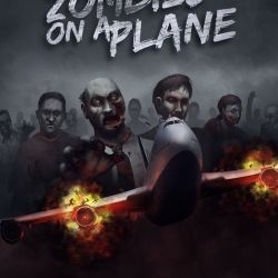 скачать игру Zombies on a Plane через торрент на пк бесплатно