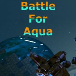 Скачать игру Battle For Aqua через торрент без регистрации