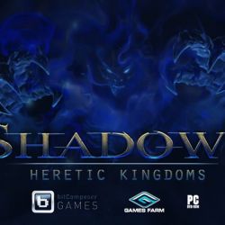Скачать игру Shadows: Heretic Kingdoms бесплатно через торрент