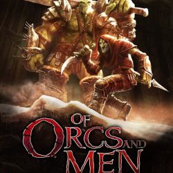 Скачать игру Of Orcs And Men через торрент на ПК