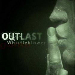 скачать игру Outlast Whistleblower через торрент 